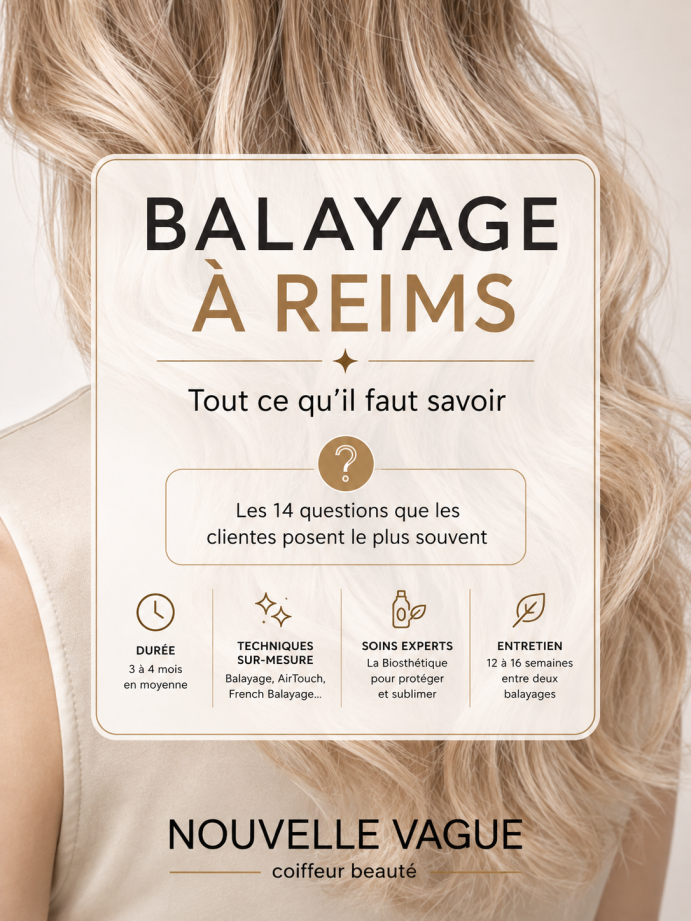 Balayage à Reims | Les réponses aux questions les plus fréquentes